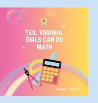 Enlarge image Cover: Yes Virginia, Girls Can Do Math! - Lulu.com