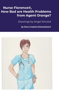Cover: Nurse Florence(R), How Bad are Health Problems from Agent Orange? - Lulu.com