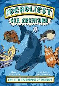 Enlarge image Cover: The Deadliest: Sea Creature - WW Norton & Co
