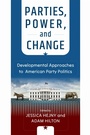 Cover: Parties, Power, and Change - University of Pennsylvania Press