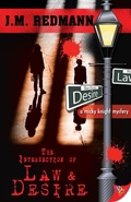Cover: The Intersection of Law and Desire (MIcky Knight Mystery, #3) - BoldStrokesBooks