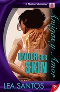 Cover: Under Her Skin (Amigas y Amor, #2) - BoldStrokesBooks