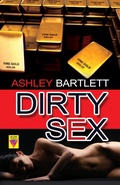 Cover: Dirty Sex (Dirty Trilogy, #1) - BoldStrokesBooks