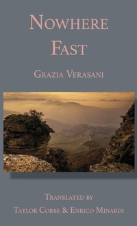 Enlarge image Cover: Nowhere Fast - Italica Press