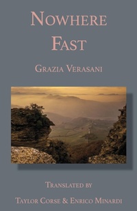 Enlarge image Cover: Nowhere Fast - Italica Press