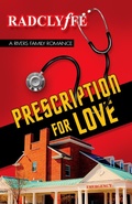 Cover: Prescription for Love (A Rivers Community Romance, #2) - BoldStrokesBooks
