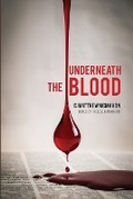Cover: Underneath the Blood - Puritan Publications
