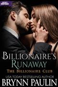 Cover: Billionaire's Runaway (Billionaire Club, #7) - Supernova Publishing