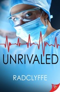 Cover: Unrivaled (A PMC Hospital Romance, #5) - BoldStrokesBooks