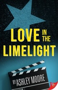Cover: Love in the Limelight - BoldStrokesBooks
