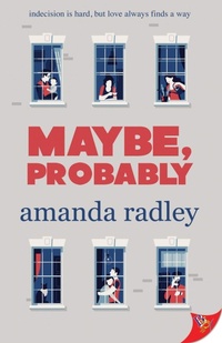 Enlarge image Cover: Maybe, Probably - BoldStrokesBooks