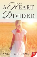 Cover: A Heart Divided - BoldStrokesBooks
