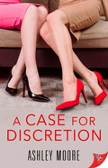 Cover: A Case for Discretion - BoldStrokesBooks