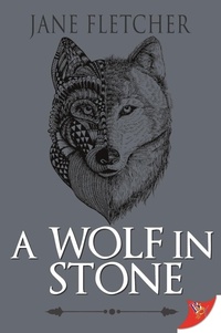 Enlarge image Cover: A Wolf in Stone - BoldStrokesBooks