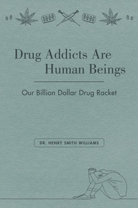 Enlarge image Cover: Drug Addicts are Human Beings - Feral House,U.S.