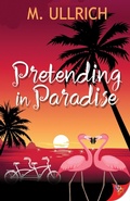 Cover: Pretending in Paradise - BoldStrokesBooks