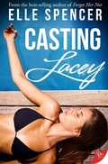Cover: Casting Lacey - BoldStrokesBooks
