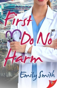 Enlarge image Cover: First Do No Harm - BoldStrokesBooks