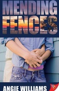 Cover: Mending Fences - BoldStrokesBooks