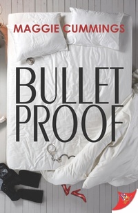 Enlarge image Cover: Bulletproof - BoldStrokesBooks