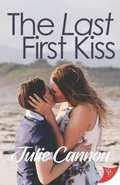 Cover: The Last First Kiss - BoldStrokesBooks