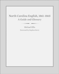 Abbildung von: North Carolina English, 1861-1865 - University of Tennessee Press
