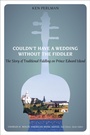 Cover: Couldn't Have a Wedding without the Fiddler - University of Tennessee Press