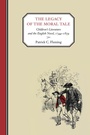 Cover: The Legacy of the Moral Tale - University of Tennessee Press