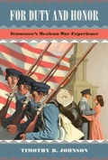 Cover: For Duty and Honor - University of Tennessee Press