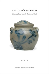 Abbildung von: A Potter's Progress - University of Tennessee Press