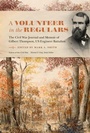 Cover: A Volunteer in the Regulars - University of Tennessee Press
