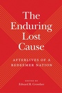 Cover: The Enduring Lost Cause - University of Tennessee Press