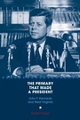 Cover: The Primary That Made a President - University of Tennessee Press