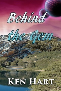 Enlarge image Cover: Behind the Gem - worldcastlepublishing
