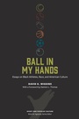 Cover: Ball in My Hands - University of Tennessee Press