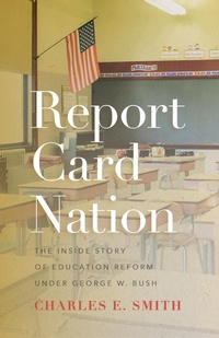 Enlarge image Cover: Report Card Nation - University of Tennessee Press