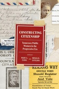 Cover: Constructing Citizenship - University of Tennessee Press