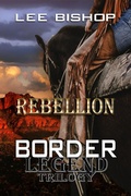 Cover: Rebellion (Border Legend Trilogy, #3) - worldcastlepublishing