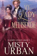 Cover: My Lady Melisende - Oliver-Heber Books