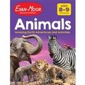 Cover: Animals: Amazing Earth Adventures and Activities, Age 8 - 9 Workbook - Evan-Moor Educational Publishers