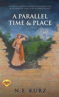 Cover: A Parallel Time & Place - Dogwood Publishing