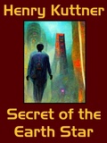 Cover: Secret of the Earth Star - Wildside Press LLC