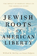 Cover: Jewish Roots of American Liberty - Encounter Books,USA