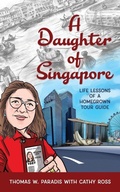 Cover: A Daughter of Singapore - Thomas W. Paradis