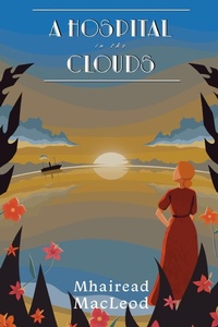 Abbildung von: A Hospital in the Clouds - Wolfsun Press