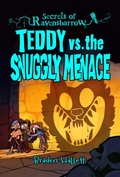 Cover: Teddy vs. the Snuggly Menace - Annick Press Ltd