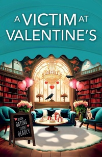 Enlarge image Cover: A Victim at Valentine's - Storm Publishing