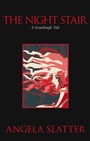 Cover: The Night Stair: A Sourdough Tale - Brain Jar Press