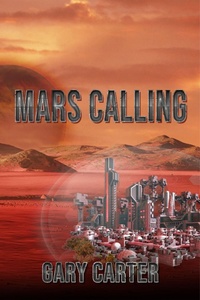 Enlarge image Cover: Mars Calling - worldcastlepublishing