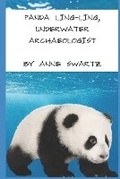 Cover: Panda Ling-Ling, Underwater Archaeologist - Aram Samsam Printing